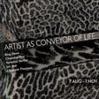 Artist as Conveyor of Life by Bing Dawe, Chauncey Flay, Veronica Herber, Jon Jeet, Elizabeth Thomson